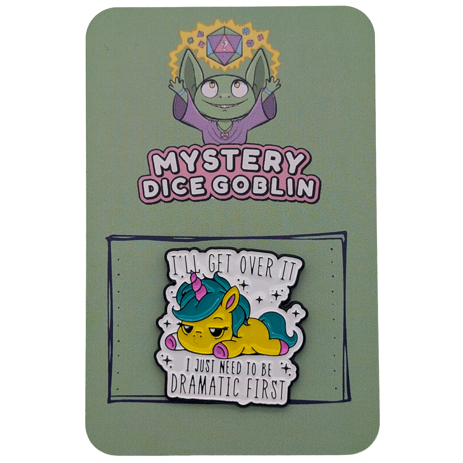 I'll Get Over It, I Just Need To Be Dramatic First Funny Pin